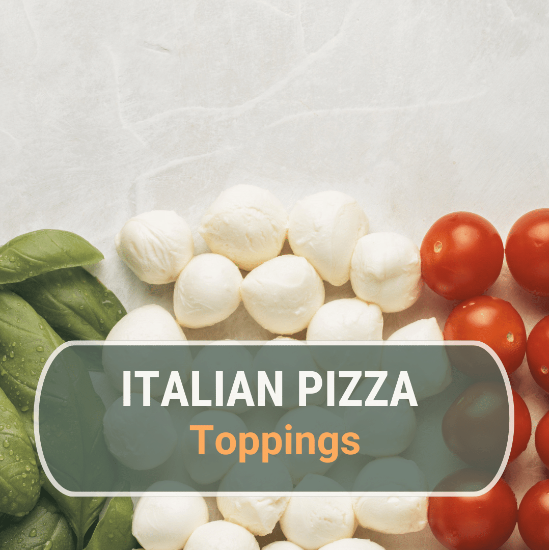 italian pizza toppings
